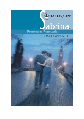 Baixar Promessas renovadas PDF Grátis - Kim Lawrence.pdf